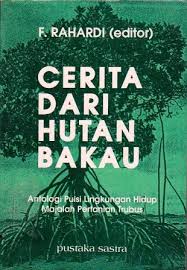 Kumpulan contoh puisi tentang keindahan alam raya, pegunungan, mentari pantai dan langit. Cerita Dari Hutan Bakau Antologi Puisi Lingkungan Hidup Majalah Pertanian Trubus By F Rahardi