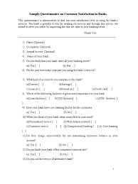 Use this online form to find out what customers think about your product or service so you can make targeted improvements to your business. Sample Questionnaire On Customer Satisfaction In Banks Credit Card Customer Satisfaction