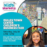 Kids Markets at Dulles Town Center Children's Business Fair