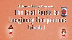 What Should I Do If My Child Has An Imaginary Friend Science Friday