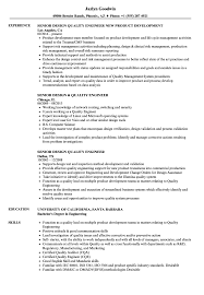 A quality engineer has lots of options when it comes to work opportunities. Senior Design Quality Engineer Resume Samples Velvet Jobs
