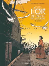 Tous l'univers l'auberge du bout du monde à la fnac : L Or Du Bout Du Monde Esnos Felix Delaporte Bande Dessinee Franco Belge