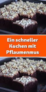 ein schneller kuchen mit pflaumenmus schneller kuchen kuchen rezepte einfach kuchen und torten rezepte