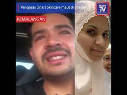 Pengasas dnars skincare maut kemalangan di thailand mp3 & mp4. Perjalanan Sedih Anak Pengasas Dnars Skincare Pulang Ke Kampung Youtube