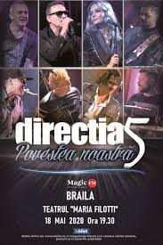 Rep 27 martie 2019 la ora 9:05 am. Turneu DirecÈ›ia 5 Povestea NoastrÄƒ La BrÄƒila Bilete