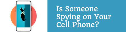 What i wanted to know is: Is Someone Spying On Your Cell Phone How To Tell Stop Them