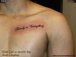 Family Is Not An Important Thing Family Is Everything Small Beautiful Dedicated Tattoo Family Love Small Chest Tattoos Chest Tattoo Text Chest Tattoo Men
