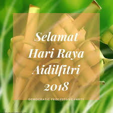 Hari raya secara umumnya bermaksud 'hari perayaan', dan hari raya aidilfitri adalah hari. Democratic Progressive Party Singapore Home Facebook