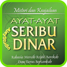Artikel ini mengulas tentang ayat seribu dinar, fadhilat, manfaat, dan cara mengamalkan ayat seribu dinar. Rezeki Barokah Ayat 1000 Dinar Posts Facebook