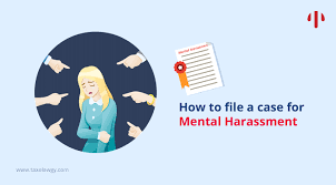 Mental Harassment Mental Harassment Law In India