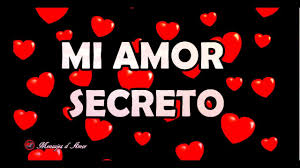 Te Amo Mi Amor Secreto Te Amo Mi Amor Amor Secreto Buenos Dias Frases Amor