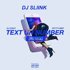 4 how to use deezloader remix. Text Ur Number Feat Dj Envy Fetty Wap Remix Song By Dj Sliink Dj Envy Fetty Wap Spotify
