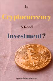 The company has work products, a strong team, strong partnerships, alliances, and related funds. Is Cryptocurrency A Good Investment Appetite For Investing