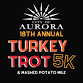 Aurora Turkey Trot 5K & Mashed Potato Mile