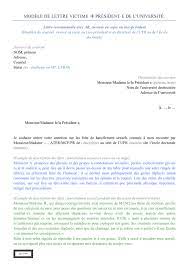 Dans votre courrier, veillez à apporter sans réponse ou action concrète de votre part, je m'en remettrai dans un premier temps au médecin du travail, avant, le cas échéant, de saisir le tribunal. Par Exemple Le Harcelement Sexuel Lettre Officielle Rencontre Celibataire Nantes Gratuit