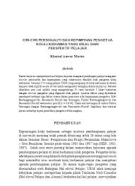 Tentu kita percaya bahwa ada banyak tipe dan ciri pemimpin di dunia ini, tapi pemimpin yang baik adalah mereka yang mampu membuat perbedaan antara kesuksesan dan kegagalan. Ciri Ciri Personaliti Dan Kepimpinan Pengetua Kolej Kediaman Yang Ideal Dari Perspektif Pelajar