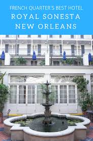 Checking In Royal Sonesta New Orleans French Quarter Hotels Hotels With Balconies Royal Sonesta