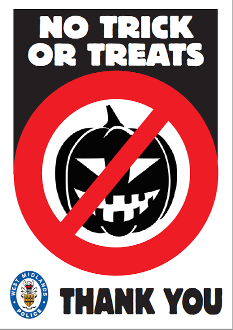 🎃👻🕷Not keen on Halloween? Not everyone loves spooky season.🎃👻🕷 ☠️  Keep the trick or treaters away by printing out one of these posters from  our friends at West Midlands Police and putting