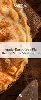 Apple Raspberry Pie With Apple Juice Recipe S Martinelli Co Recipe Raspberry Pie Raspberry Crumble Apple Raspberry Pie Recipe