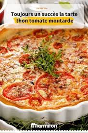 Tarte Thon Tomate Et Moutarde Recette Recette Tarte Au Thon Recettes De Cuisine Tarte Thon Tomate Moutarde