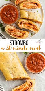 This Easy Stromboli Recipe Is A 30 Minute Meal That The Family Will Go Crazy For Just A Few Simple Ingredi Stromboli Recipe Easy Recipes Family Dinner Recipes