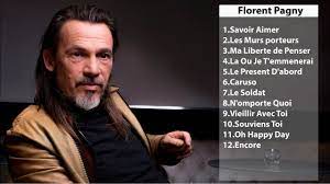 Ecouter gratuite les florent pagny chansons. Les Meilleures Chansons De Florent Pagny Florent Pagny 30 La Chanson La Plus Reussie Youtube