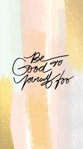 Inspirational Wallpaper Free Download Fresh Mommy Blog Self Love Quotes Inspirational Quotes Motivation Wallpaper Quotes