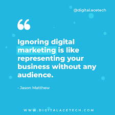 Digital Marketing Digital Acetech Digital Marketing Quotes Content Marketing Quotes Digital Marketing