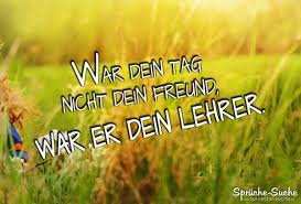 Freund Lehrer Weisheiten über Das Leben Sprüche Suche