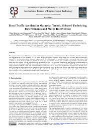 The fatal accidents on the roads remain a global concern. Pdf Road Traffic Accident In Malaysia Trends Selected Underlying Determinants And Status Intervention