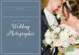 The questions are from my wedding photography consultations, but they could easily be adapted for various types of portrait photography consultations as well. Seven Questions Every Brides Needs To Ask Their Prospective Wedding Photographer