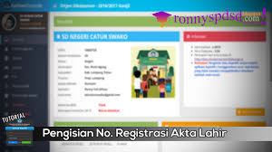 Panduan entry nomor registrasi akta ke aplikasi. Tutorial 6 Dapodik Pengisian No Registrasi Akta Lahir Youtube