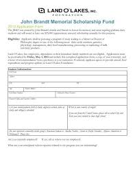 A few schools have also started offereing scholarships either to recognise meritorious students or provide financial aid to deserving ones. John Brandt Memorial Scholarship Fund Land O Lakes Inc