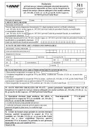 Actualul regim de tva cere inregistrarea in acest scop de catre firme si contribuabili care au o cifra de afaceri de cel putin 300,000 ron, pentru restul un alt tip de inregistrare in scopuri de tva este cel pentru operatiuni intracomunitare. Formular 311 Ordin 188 2018 Lege5 Ro