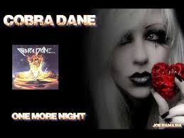 COBRA DANE ♤ ONE MORE NIGHT ♤ HQ