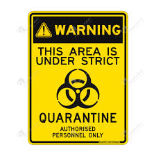 An official edict that a particular substance or activity is dangerous. Hs11653 Coronavirus Covid 19 Health Warning This Area Is Under Strict Quarantine Authorised Personnel Only Poly Non Reflective 225mm X 300mm Hartac Australia