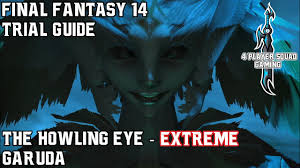 The lost city of amdapor (hard). The Howling Eye Extreme Final Fantasy Xiv A Realm Reborn Wiki Ffxiv Ff14 Arr Community Wiki And Guide