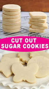 Set the mixture aside and … Cut Out Sugar Cookies Haniela S