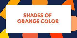 Some brightly colored food dyes can cause green urine. Shades Of Orange 50 Orange Colors With Hex Codes