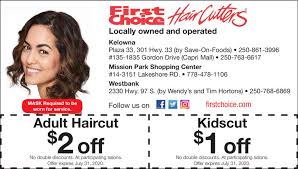 No matter what hairstyle you have, we've got the coupons that will save you money on hair care services at locations across north america. Friday June 26 2020 Ad First Choice Hair Cutters Kelowna Kelowna Daily Courier