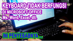 Cara Mengatasi Keyboard Tidak Berfungsi Di Microsoft Word Youtube