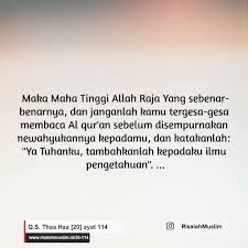 Maybe you would like to learn more about one of these? Surah Thaa Haa Ayat 114 Qs 20 114 Tafsir Alquran Surah Nomor 20 Ayat 114