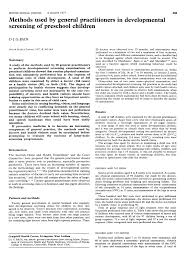 We believe the best care of children is best accomplished as a partnership between parents and care providers. Methods Used By General Practitioners In Developmental Screening Of Preschool Children Abstract Europe Pmc