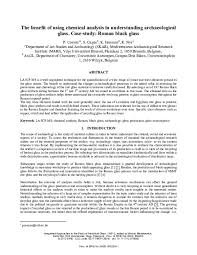 Vorsicht glas aufkleber pdf kostenlos : Pdf The Benefit Of Using Chemical Analysis In Understanding Archaeological Glass Case Study Roman Black Glass Peter Cosyns Academia Edu