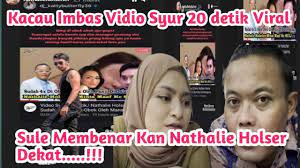 Natali istri sule viral video 20detik video syur 20 detik . Kacau Imbas Vidio Syur 20 Detik Viral Sule Membenar Kan Natalie Holser Dekat Youtube