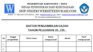 Ketika anak sudah menyelesaikan keikut sertaannya dalam pendidikan anak usia dini di sekolah ayah bunda maka. Format Daftar Pengambilan Ijazah 2020 Websiteedukasi Com