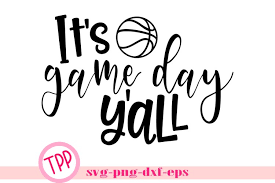 Commercial use and royalty free. Basketball Svg Game Day Svg Game Day Yall 363710 Svgs Design Bundles