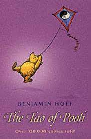 The Tao Of Pooh By Benjamin Hoff