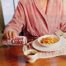 It S Never Too Early To Drink A Diet Coke 25 Signs You Re Addicted To Diet Coke Diet Coke Diet Pepsi Coke