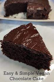 Easiest Vegan Chocolate Cake Vegan Chocolate Cake Vegan Chocolate Cake Easy Vegan Chocolate Cake Recipe